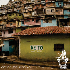 Neto Martinelli - Ciclos de Ilusão - (Hip-Hop Mix)