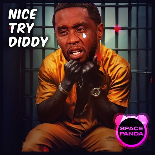 Listen To Music Albums Featuring NICE TRY DIDDY Going To The FREAK OFF listen-to-music-albums-featuring-nice-try-diddy-going-to-the-freak-off