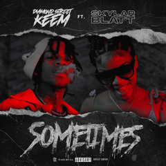 Sometimes (feat. Skylar Blatt)
