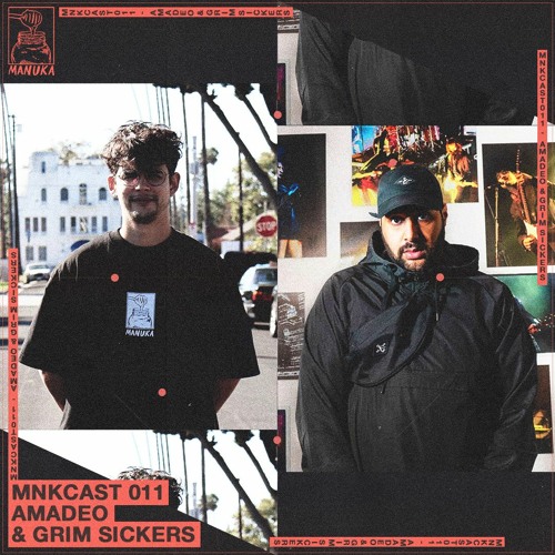MNK Cast 011: Amadeo & Grim Sickers