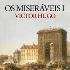 Os Miseráveis de Vitor Hugo dito por António da Silva