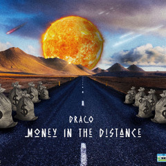 Money In The Distance