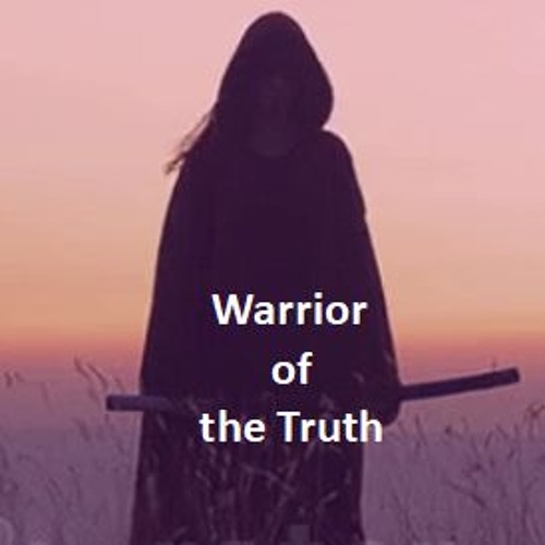 Warrior of Truth   (English version)
