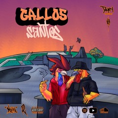 GALLOS SANTOS- ft.Rollz (Prod/Dekay Producciones)