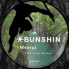 Menega - I Will Follow The Flow (FREE DOWNLOAD)
