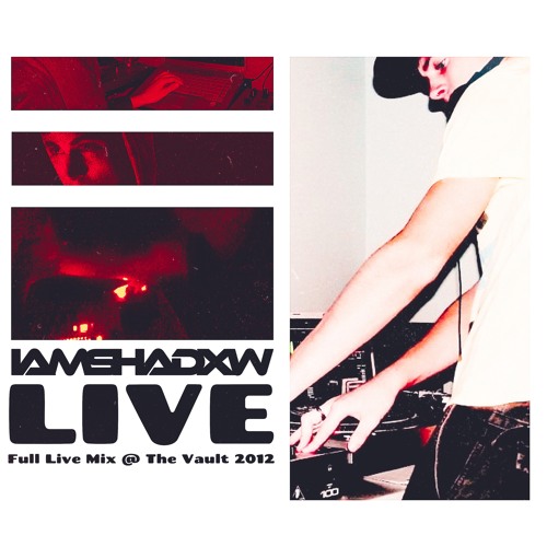 IAMSHADXW Live 2012 @ The Vault