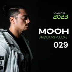 Mooh - Dimensions Podcast 029 | December 2023