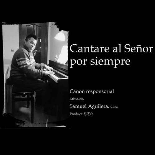 Cantaré al Señor por siempre