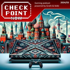 Checkpoint Now 2024/03 - Orosz Steam, útkereső Warner