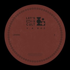 Various Artists - Lets Discult 003 // LETS003