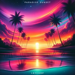 Paradise Sunset (Original Mix)