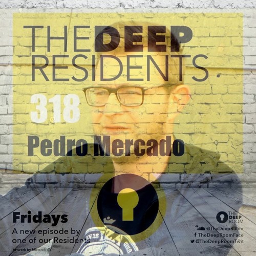 The Deep Residents 318 - Pedro Mercado (live recorded at Waterfeesten Festival 2023 @ Berlare, BE)