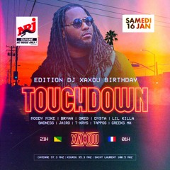 DJ XAXOU - TOUCH DOWN - EDITION DJ XAXOU BIRTHDAY
