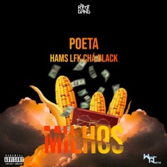 Milhos (Feat. Hams, LFK & Chá Black)