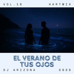 HARTMIX #16 - El Verano De Tus Ojos