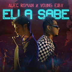 Alec Roman - Ella Sabe