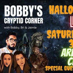 Bobby's Cryptid Corner LIVE - Halloween Party - Are Vampires Cryptids? w/ GUESTS