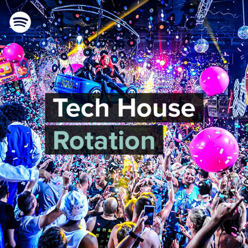 Tech House Rotation