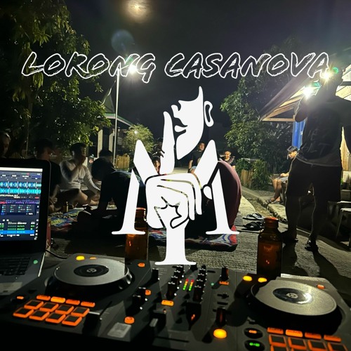 MY - LORONG CASANOVA [ Arung DTM ] #PRIVATE