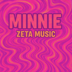 MINNIE (RKT) ZETA MUSIC