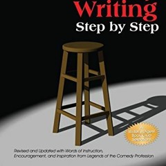 Read EPUB KINDLE PDF EBOOK The New Comedy Writing Step by Step: Revised and Updated with Words of In