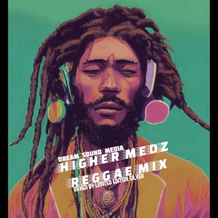 HIGHER MEDZ REGGAE MIX Mixed By Limited Edition Silver