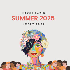 HOUSE LATIN 2025 by JORDY CLUB