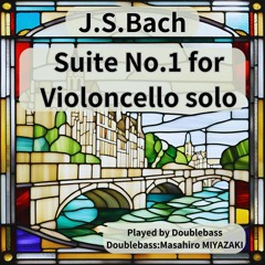 Bach Solo Cello Suite 1 Menuett for Doublebass