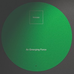 An Emerging Force [Modularz]