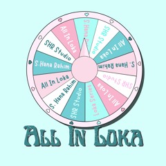All in Loka