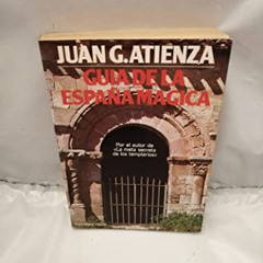 Get PDF ✉️ Guía de la España mágica (Fontana fantástica) (Spanish Edition) by  A.