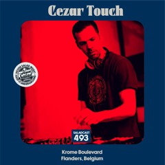 House Saladcast 493 | Cezar Touch