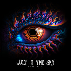 Lucy in the Sky - Parallelus (Remake)