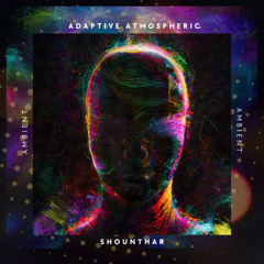 Adaptive - Atmospheric Ambient Soundscape - Track 01