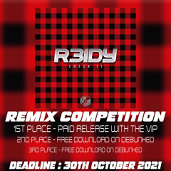 R3IDY - CHECK IT (REMIX COMPETITION)