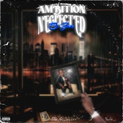 Ambition Neglected