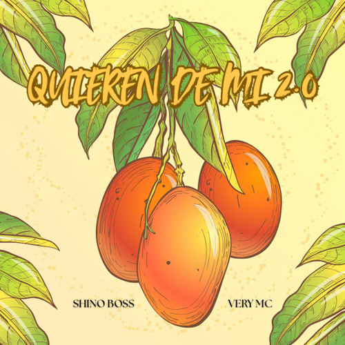 Quieren de Mi 2.0 (feat. Very Mc)