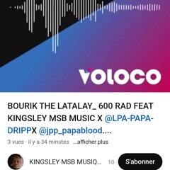 Bourik_The_Latalay_-_600_RAD_ft_kingsley MSB,_@LPA-PAPA-DRIPP,_@jpp_papablood,@bandofilm09__JAY_BAHD