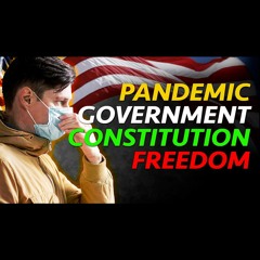 Pandemic, Government, Constitution, Freedom