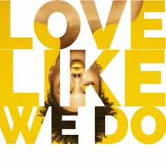 MONÄVA - Love Like We Do