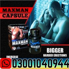 Maxman Capsules price In Pakistan ~ O3OO.1040944 \ Rs . 3000