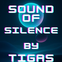 Sound of Tigas