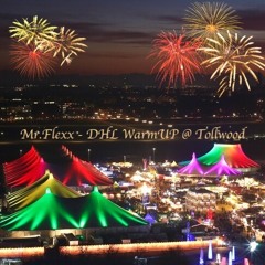 Mr.Flexx - DHL WarmUp @ TollwoodFestival (50min)