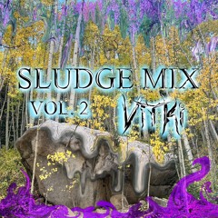SLUDGE MIX VOL.2