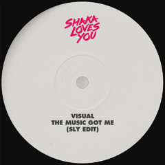 Visual - The Music Got Me (SLY Edit)