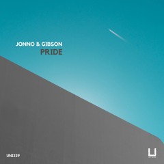 Jonno & Gibson - Pride (Original Mix) [UNITY RECORDS]