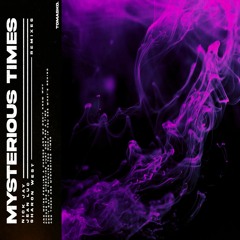Nick Jay & Jean Luc feat. Sharon West - Mysterious Times (Jean Luc & Nick Jay House Mix)