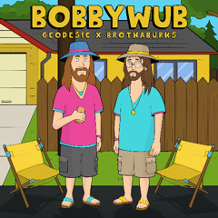 Geodesic & BrothaBurks - BOBBYWUB (FREE DOWNLOAD)
