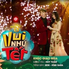 Khúc Giao Mùa - ERIK Ft. Han Sara