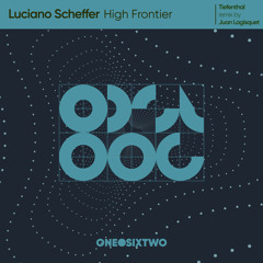 Premiere: Luciano Scheffer - High Frontier [onedotsixtwo]